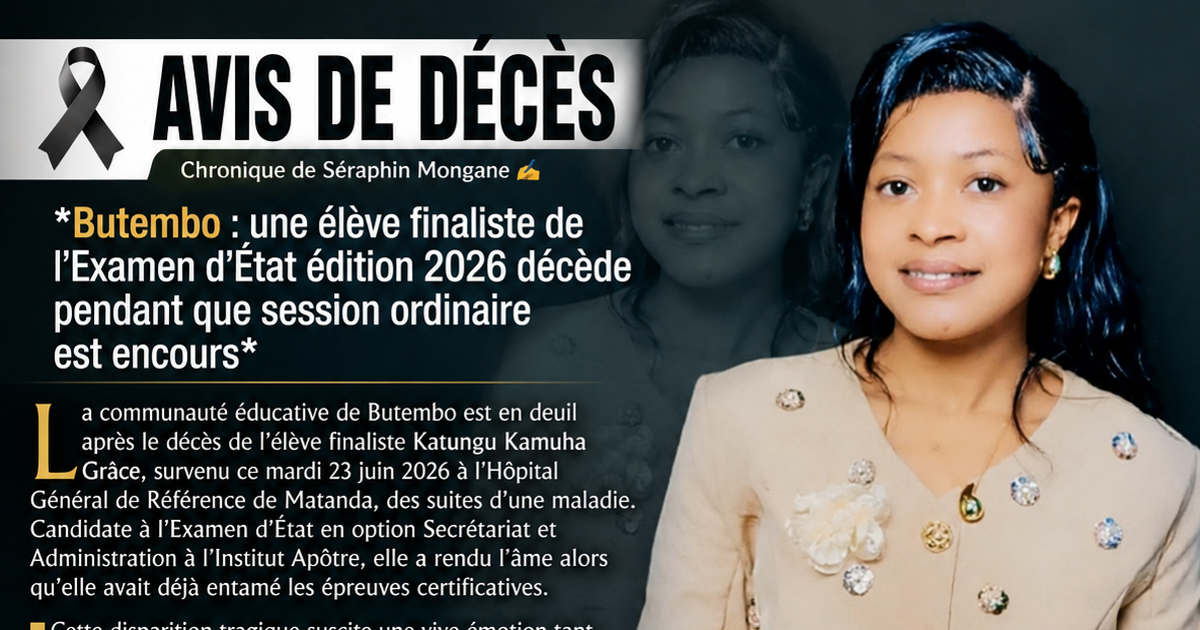 Butembo en Deuil : Décès d’une Candidate Finaliste en Pleine Session de l’EXETAT 2026