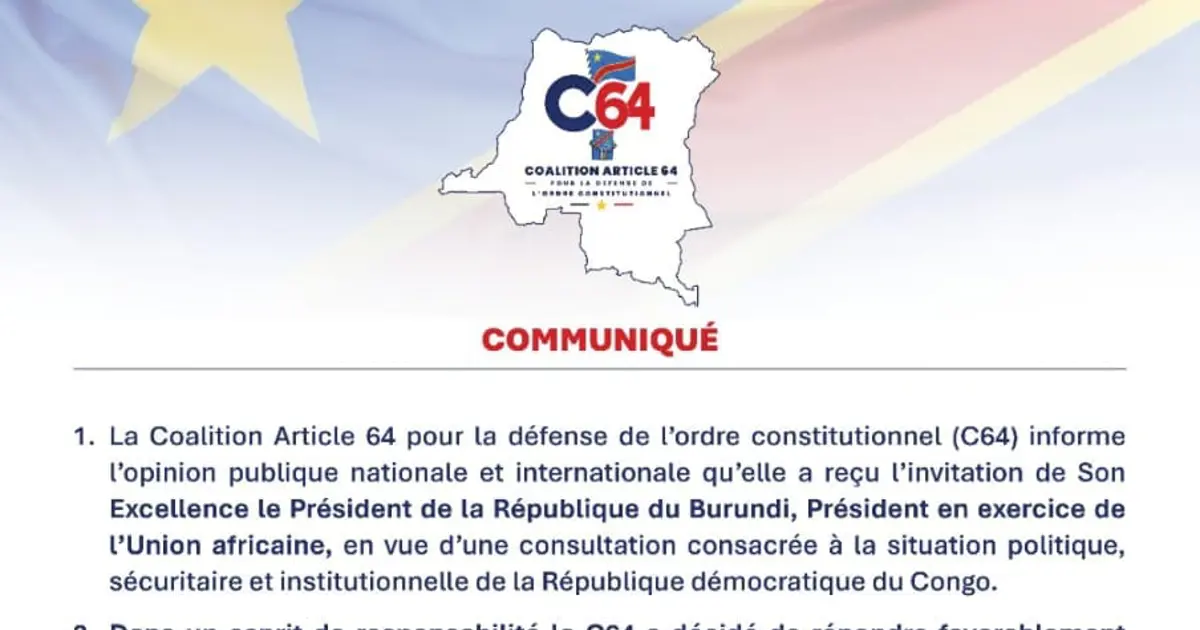 🚨 RDC : la C64 reporte sa manifestation au 22 juillet 2026 après une invitation de médiation du Burundi